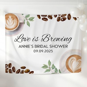 Personalized Love is Brewing Bridal Shower Banner, Elegant Bridal Shower Décor, Coffee Theme Party Sign, Classy Bride to Be Backdrop