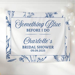 Personalized Something Blue Before I Do Bridal Shower Banner, Elegant Bridal Shower Decor for Bride-to-Be, Custom Wedding Shower Backdrop
