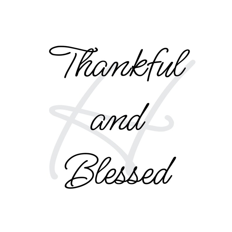 Thankful and Blessed SVG File - Etsy