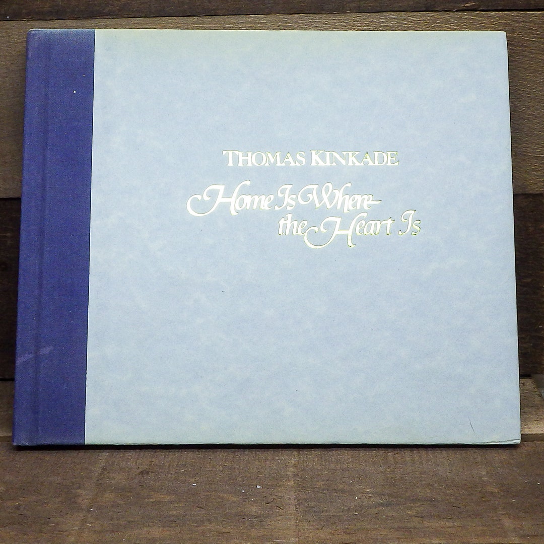 Vintage Thomas Kinkade Home is Where the Heart is Book 1998 Etsy