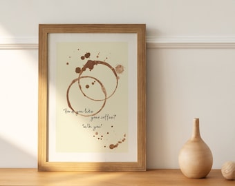 Coffee Lover Quote Poster – Coffee Stain Art Print (Digital Download)