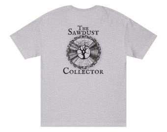 3rd And Bell Sawdust Collector t-shirt Unisex Classic Tee