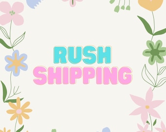 RUSH ORDER- need for each item rushed