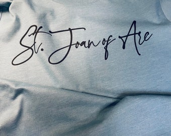 St. Joan of Arc Catholic T-shirt