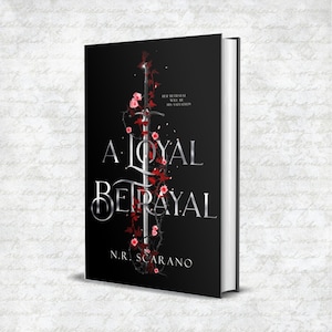 A Loyal Betrayal, Signed Paperback + King Arthur & Guinevere Print, A Camelot Retelling Steamy Romance Book