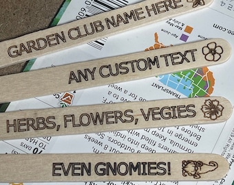Small Garden Stakes. Customizable, natural, biodegradable wood! Makes a great Mothers day gift! Bulk pricing available.