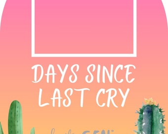 Cactus imprimible de los días transcurridos desde el último llanto