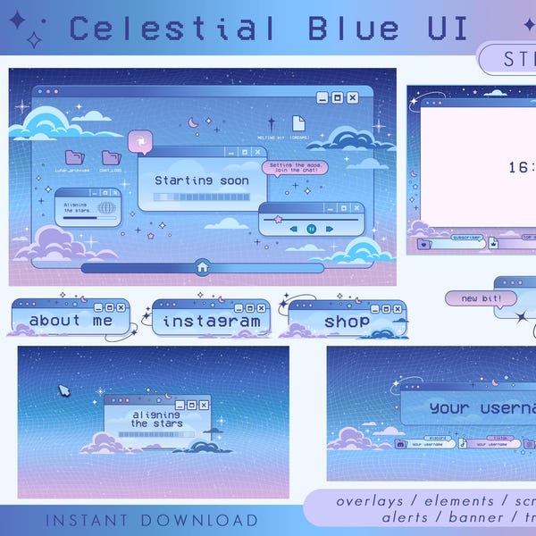 ANIMATED celestial blue interface UI Stream Package / TWITCH / cloud star spark space retro computer overlay alert panels screen vtuber