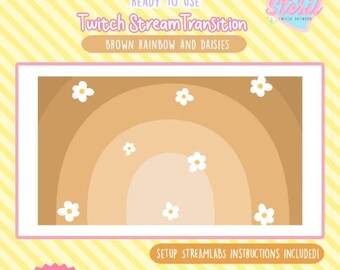 Twitch Stinger Transition /  Brown Rainbow and Daisies theme / cute flowers / aesthetic / hippie / streamer graphics