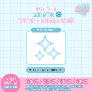 May include: A digital graphic for Twitch and Discord, featuring three blue sparkle emotes. The design includes the text "READY TO USE ANIMATED TWITCH - DISCORD EMOTE" and "BLUE SPARKLE". The image also includes the text "STATIC EMOTE INCLUDE".