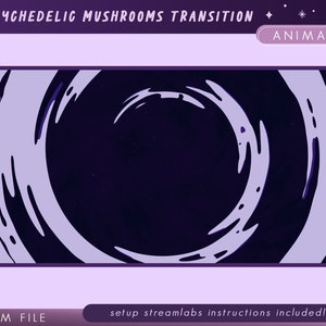 Puede incluir: Gráfico digital animado con un diseño en espiral púrpura y negro. El texto "PSYCHEDELIC MUSHROOMS TRANSITION" está en la parte superior, con "ANIMATED" en una pancarta. La pancarta inferior dice "WEB FILE" y "setup streamlabs instructions included!"