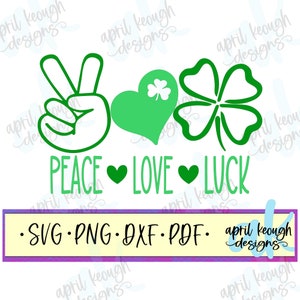 平和、愛、幸運 svg png/ 聖パトリックの日 svg png/ アイルランドの平和、愛 svg png/ 4 つ葉のクローバー カット ファイル cricut シルエット/ アイルランドの幸運 svg png
