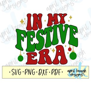In meiner Festlichen Ära retro svg png / retro festlich svg png / Retro Weihnachten Cricut Silhouette / lustige Ära svg png / festlicher Urlaub svg png