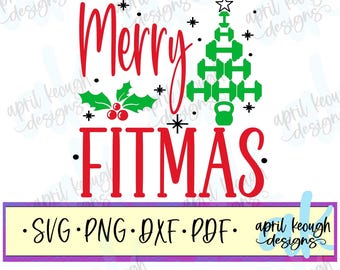 Merry Fitmas svg png/ christmas fitness quotes svg files/ workout holiday clip art/ fit girl cut files cricut silhouette/ workout xmas tree