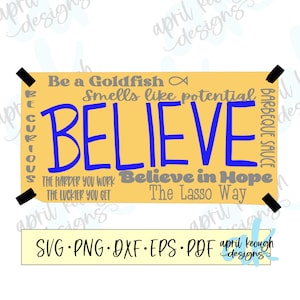 Believe sign with inspirational quotes svg png/ believe sign svg png/ Ted quotes clip art/ believe quote cricut silhouette/ believe svg png