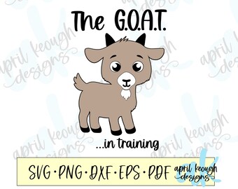 De geit in opleiding SVG PNG/de geit SVG PNG/geit clip art/grootste aller tijden cricut silhouet/de geit onesie SVG/baby geit SVG