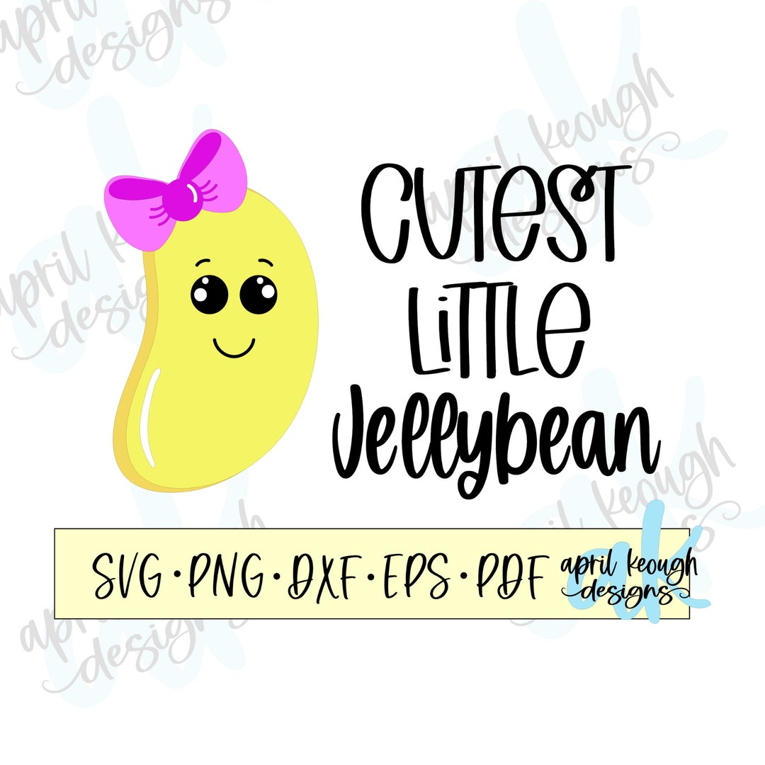 Cutest Little Jellybean Svg/ Jellybean Svg/ Baby Jellybean Svg/ Cutest