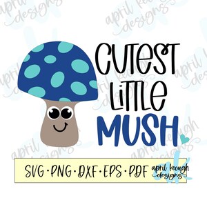 O mais fofo Little Mush svg png / cogumelo fofo svg png / clip art de cogumelo bebê / arquivo de corte de macacão de cogumelo para silhueta cricut / amor de cogumelo svg