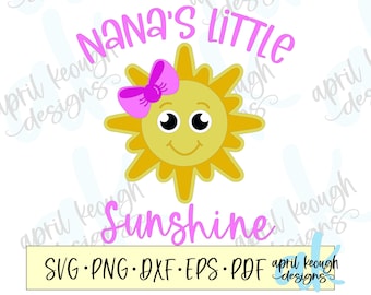 Nana's Little Sunshine svg png/ Little Sunshine svg png/ sunshine clip art/ sunshine onesie cricut silhouette/ nana's girl shirt design svg