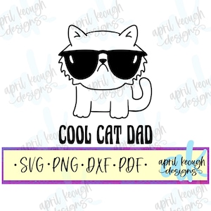 Cooler Katzenvater SVG png/ mürrische Katze mit Sonnenbrille Schnittdatei Cricut Silhouette/ lustiger Katzenvater SVG png/ Katzenvater ClipArt/ Vatertagssvg png