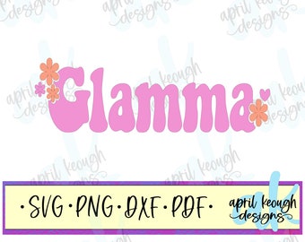 Retro Glamma svg png/ Glamma cut file for cricut silhouette/ Glamma sublimation/ boho grandma svg png/ new Grandma shirt svg/ Glamma svg png