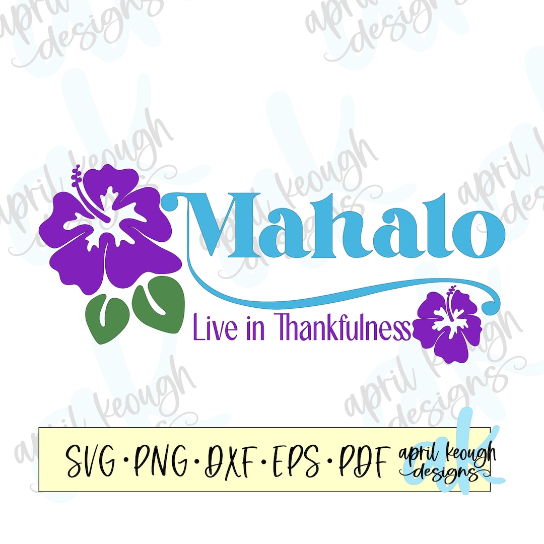 Mahalo Svg/ Thankful Svg/ Mahalo Meaning Clip Art/ Hawaiian Etsy