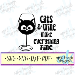 Les chats et le vin rendent tout beau png / clipart chat drôle / chats et vin coupé fichier pour silhouette cricut / drôle de vin chat citation svg png