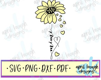 May include: A yellow sunflower with a black outline and a stem with the word "mimi" written in cursive. The sunflower has small hearts coming off of it. The image has a white background and a banner at the bottom that says "SVG PNG DXF PDF" and "april keough designs".