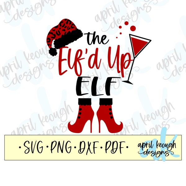 Elf'd up elf svg png/ Cute Elf shirt design/ Drinking Elf svg png/ Drunk Elf for cricut silhouette/ Funny Christmas clip art/ drunk elf svg