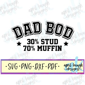 Dad Bod svg png/Dad bod clip art drôle/rétro fête des pères coupe fichier pour cricut silhouette/muffin svg png/Dad drôle chemise svg png
