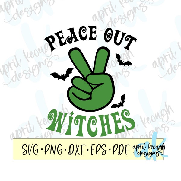 Peace Out Witches svg png/ witch peace sign svg/ halloween peace clip art/ halloween cut file cricut silhouette/ boho halloween shirt design