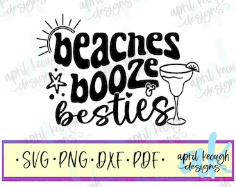 May include: Black and white graphic design with the text "Beaches Booze & Besties" with a sun and a margarita glass.