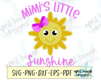 Mimi's Little Sunshine svg png/ Little Sunshine svg ong/ sunshine clip art/ sunshine onesie cricut silhouette/ mimi's girl shirt design svg