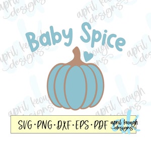 Baby Spice zucca SVG PNG/Zucca Spice SVG PNG/Autunno Baby tutina cricut sagoma/Baby Spice tagliare file/Zucca Spice Baby ClipArt