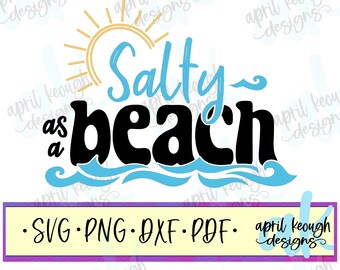 Salty as a beach svg png/ beach quote cut file cricut silhouette/ salty quote svg png/ retro beach svg png/ funny beach svg png