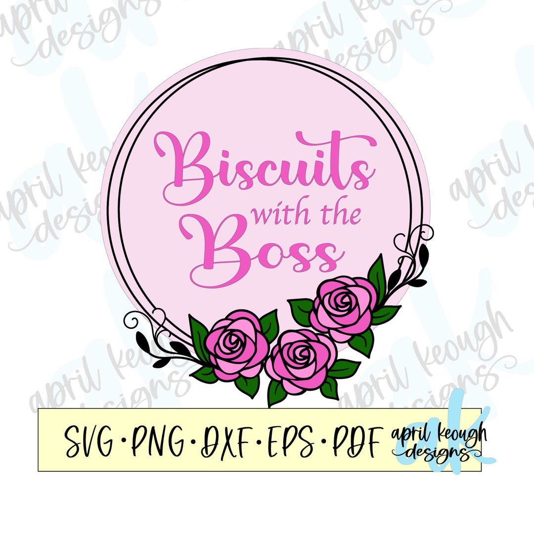 Biscuits With the Boss Svg Png Pdf/ Lasso Biscuits Boss Clip Art