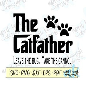 The Catfather svg png/ Divertido clip art de papá gato/ El archivo de corte Catfather para silueta cricut/ Cat dad svg png/ gato papá diseño de camisa divertida