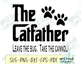 The Catfather svg png/ Funny cat dad clip art/ The Catfather cut file for cricut silhouette/ Cat dad svg png/ cat dad funny shirt design