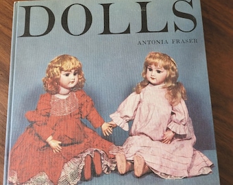 Vintage Dolls Book: Antonia Fraser, Hardcover Decor Book, 1963