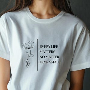 Pro-Life T-Shirt, Every Life Matters Pro-Life Shirt, Catholic gifts, Catholic shirt, Christian Apparel, Christian Gift, All life matters