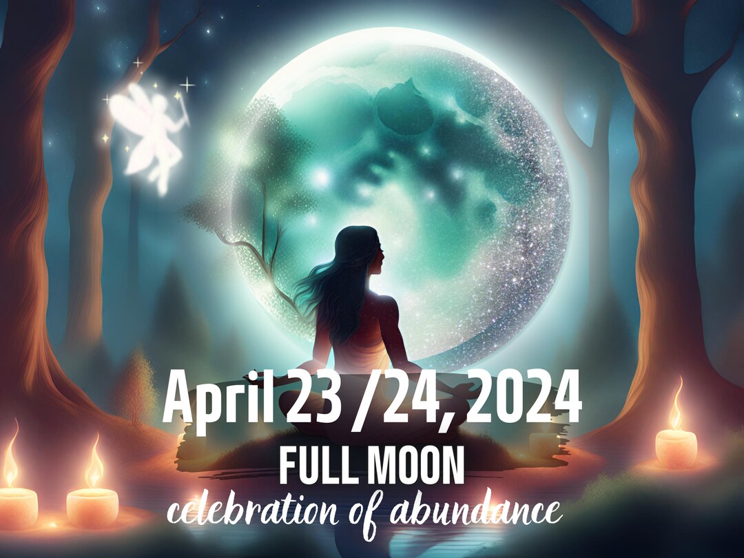 Custom FULL MOON Ritual April 23 / 24 2024, Ceremony for Abundance