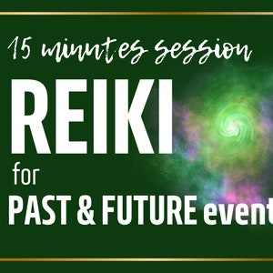 Puede incluir: Una imagen enmarcada en verde y dorado con un fondo verde, amarillo y morado que gira. El texto "15 minutes session REIKI for PAST & FUTURE events" está en blanco.
