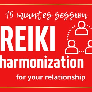 Peut inclure: Graphique rouge avec bordure dorée. Le texte "REIKI harmonization for your relationship" est affiché. Le texte "15 minutes session" est en haut. Trois personnages stylisés sont reliés par des pointillés.