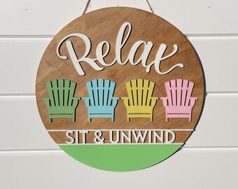 Relax Lawn Chair, Round Welcome Sign, Outside Sign, Weather Sealed