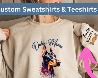 Custom Doberman Mama Shirt w/names, Mothers day for Doberman mom,Birthday gift for Doberman mama,personalized Doberman mom sweatshirt