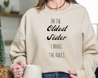 Sister Shirt, Oldest, Middle, and Youngest Shirt, Funny Adult sister shirts, sibling gifts, sister shirts, sister gift, daughter gift