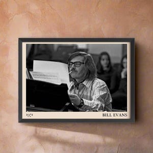 Bill Evans Poster | Black & White Print | Wall Art | Buy 3 get 15% off use code DALSTON3