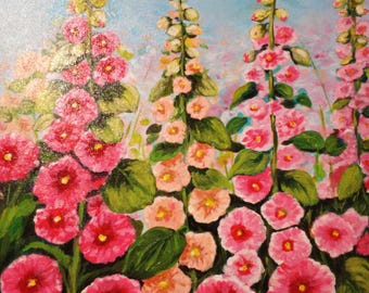 Hollyhocks Light and dark pink  and light peach color, Blue sky background the painting is 16 by 20 canvas board easy to frame, original.