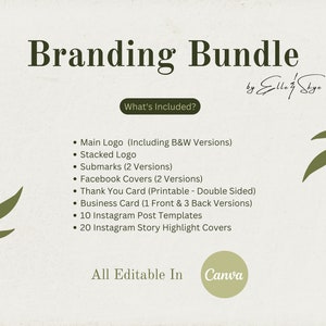 May include: Branding Bundle by Elley Skye. This digital download includes a main logo, stacked logo, submarks, Facebook covers, thank you card, business card, Instagram post templates, and Instagram story highlight covers. All templates are editable in Canva.