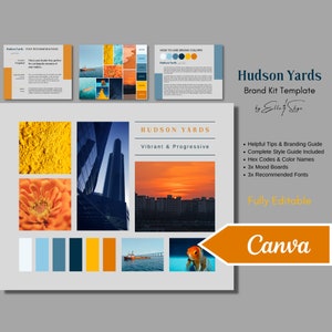 May include: A brand kit template for Hudson Yards, a vibrant and progressive company. The template includes a branding guide, style guide, color palettes, mood boards, and recommended fonts. The template is fully editable and can be used in Canva.